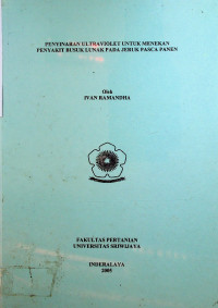 PENYINARAN ULTRA VIOLET UNTUK MENEKAN PENYAKIT BUSUK LUNAK PADA JERUK PASCA PANEN