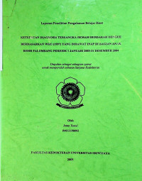 KETEPATAN DIAGNOSIS TERSANGKA DEMAM BERDARAH DENGUE BERDASARKAN WHO (1997) YANG DIRAWAT INAP DI BAGIAN ANAK RSMH PALEMBANG PERIODE 1 JANUARI 2003-31 DESEMBER 2004