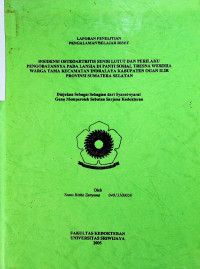 INSIDENSI OSTEOARTRITIS SENDI LUTUT DAN PERILAKU PENGOBATANNYA PADA LANSIA DI PANTI SOSIAL TRESNA WERDHA WARGA TAMA KECAMATAN INDRALAYA KABUPATEN OGAN ILIR PROVINSI SUMATERA SELATAN