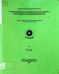 INSIDENSI SKOLIOSIS PADA ANAK SEKOLAH DASAR DI SD NEGERI 29, KELURAHAN SIRING AGUNG, KECAMATAN ILIR BARAT I, KOTA PALEMBANG, PROVINSI SUMATERA SELATAN