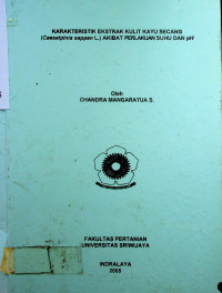 KARAKTERISTIK EKSTRAK KULIT KAYU SECANG (Caesalpinia sappan L.) AKIBAT PERLAKUAN SUHU DAN pH