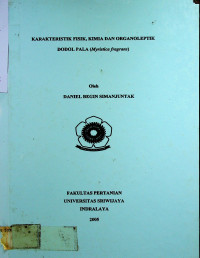 KARAKTERISTIK FISIK, KIMIA DAN ORGANOLEPTIK DODOL PALA (Myristica fragrans)