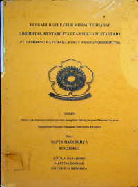 PENGARUH STRUKTUR MODAL TERHADAP LIKUIDITAS, RENTABILITAS DAN SOLVABILITAS PADA PT. TAMBANG BATUBARA BUKIT ASAM (PERSERO) Tbk