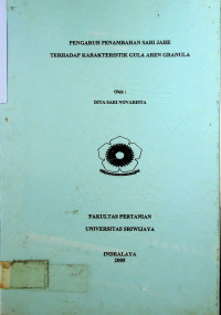 PENGARUH PENAMBAHAN SARI JAHE TERHADAP KARAKTERISTIK GULA AREN GRANULA