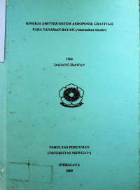 KINERJA EMITTER SISTEM AEROPONIK GRAVITASI PADA TANAMAN BAYAM (Amaranthus tricolor)