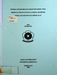 KINERJA SISTEM IRIGASI CURAH TIPE MOBIL PADA BERBAGAI TEKANAN INLET LATERAL, DIAMETER NOZEL DAN KECEPATAN GERAK ALAT