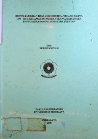 SISTEM JARINGAN REKLAMASI DI DESA TELANG KARYA (P8 - 12S), KECAMATAN MUARA TELANG, KABUPATEN BANYUASIN, PROPINSI SUMATERA SELATAN