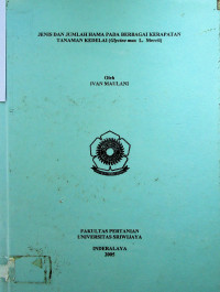 JENIS DAN JUMLAH HAMA PADA BERBAGAI KERAPATAN TANAMAN KEDELAI (Glycine max L. Merril)