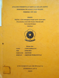 ANALISIS PERMINTAAN MINYAK KELAPA SAWIT INDONESIA DI PASAR LUAR NEGERI PERIODE 1987-2003