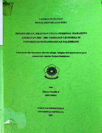 PENGETAHUAN, SIKAP DAN UPAYA PERSONAL MAHASISWI ANGKATAN 2002 - 2004 TERHADAP LEUKOREA DI UNIVERSITAS MUHAMMADIYAH PALEMBANG