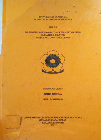 PERTUMBUHAN EKONOMI DAN KESEMPATAN KERJA SUMATERA SELATAN MASA LALU DAN MASA DEPAN