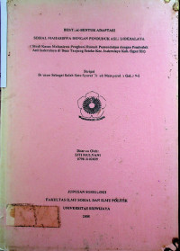 BENTUK-BENTUK ADAPTASI SOSIAL MAHASISWA DENGAN PENDUDUK ASLI IWDEBALAYA (STUDI KASUS MAHASISWA PENGHUNI RUMAH PEMONDOKAN DENGAN PEN,DUDUK ASLI LIULERALAYA DI DESA TANJUNG SETEKO KEC. INDERALAYA KAB. OGAN ILIR)