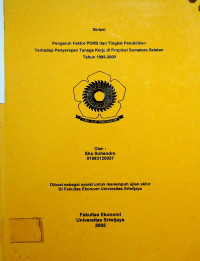 ANALISA FAKTOR YANG MEMPENGARUHI TINGKAT PENYERAPAN TENAGA KERJA PADA PROPINSI SUMATERA SELATAN TAHUN 1995-2000