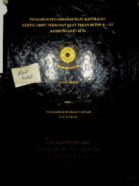 PENGARUH PENAMBAHAN BATU KAPUR GALI KERING 1400°C TERHADAP KUAT TEKAN BETON K-225 KANDUNGAN 0-25 %