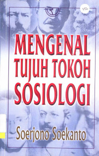 MENGENAL TUJUH TOKOH SOSIOLOGI