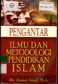 PENGANTAR ILMU DAN METODOLOGI PENDIDIKAN ISLAM