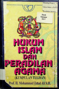 HUKUM ISLAM DAN PERADILAN AGAMA (KUMPULAN TULISAN)