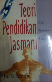 Teori Pendidikan Jasmani: Filosofi Pembelajaran & Masa Depan