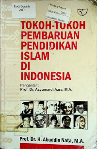 TOKOH-TOKOH PEMBARUAN PENDIDIKAN ISLAM DI INDONESIA