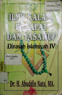 ILMU KALAM, FILSAFAT DAN TASAWUF (Dirasah Islamiyah IV)