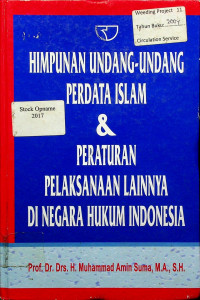 HIMPUNAN UNDANG-UNDANG PERDATA ISLAM & PERATURAN PELAKSANAAN LAINNYA DINEGARA HUKUM INDONESIA