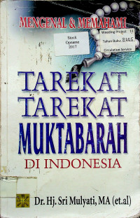 MENGENAL & MEMAHAMI TAREKAT-TAREKAT MUKTABARAH DI INDONESIA