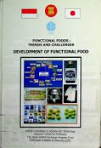 FUNCTIONAL FOODS : TRENDS AND CHALLENGES , DEVELOPMENT OF FUNCTIONAL FOOD