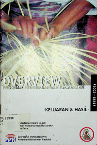 OVERVIEW: PROGRAM PENGEMBANGAN KELUARAN & HASIL (1998-2002)