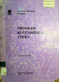 PROGRAM KEPENDIDKAN FISIKA: PETUNJUK PRAKTIKUM PFIS4440