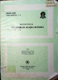 MATERI POKOK PENDIDIKAN AGAMA BUDDHA: MKDU 4205/2SKS/MODUL 1-6