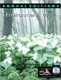 ANNUAL EDITIONS ; ENVIRONMENT 00/01 , Nineteenth Edition