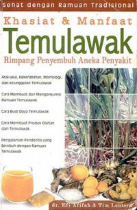 Khasiat & Manfaat Temulawak: Rimpang Penyembuh Aneka Penyakit