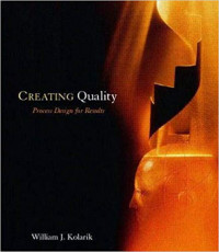 CREATING Quality: Process Design for Results