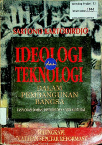 IDEOLOGI dan  TEKNOLOGI DALAM PEMBANGUNAN BANGSA: EKSPLORASI DIMENSI HISTORIS DAN SOSIO-KULTURAL