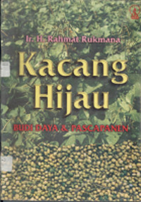 Kacang Hijau: BUDI DAYA DAN PASCAPANEN