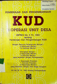 PEMBINAAN DAN PENGEMBANGAN KUD (KOPERASI UNIT DESA)