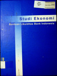 Studi Ekonomi Bantuan Likuiditas Bank Indonesia