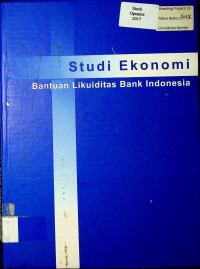 Studi Ekonomi Bantuan Likuiditas Bank Indonesia