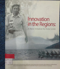 Innovation in the Regions : A New Initiative for Kota Solok