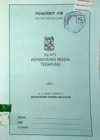 KEMANTAPAN BENDA TERAPUNG: CATATAN KULIAH KL- 471