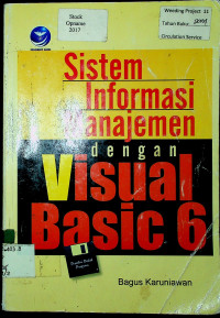 Sistem Informasi Manajemen Dengan Visual Basic 6