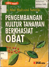 PENGEMBANGAN KULTUR TANAMAN BERKHASIAT OBAT