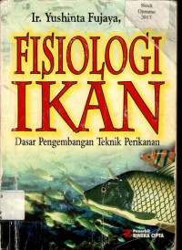 FISIOLOGI IKAN: Dasar Pengembangan Teknik Perikanan