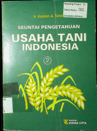 SEUNTAI PENGETAHUAN: USAHA TANI INDONESIA 2