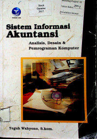 Sistem Informasi Akuntansi: Analisis, Desain &  Pemrograman Komputer