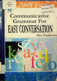 Pasti Bisa: Communicative Grammar For EASY CONVERSATION