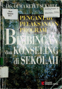 PENGANTAR PELAKSANAAN PROGRAM BIMBINGAN dan KONSELING di SEKOLAH