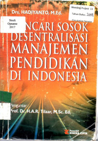 MENCARI SOSOK DESENTRALISASI MANAJEMEN PENDIDIKAN DI INDONESIA