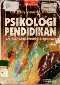 PSIKOLOGI PENDIDIKAN: LANDASAN KERJA PEMIMPIN PENDIDIKAN