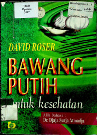 BAWANG PUTIH: untuk kesehatan